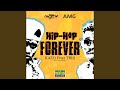 Hip hop forever feat tris