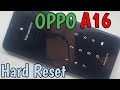 OPPO A16 Hard Reset OPPO A16 Factory Reset Without PC 100% easy