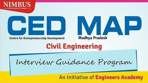 CED MAP Interview Preparation |Civil Engineering |CEDMAP Interview Guidance Program|Selection Proces