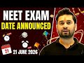🚨 NEET 2026 Exam Date Announced! 😱 Big Update: 21 June 2026 | Official Notification Details