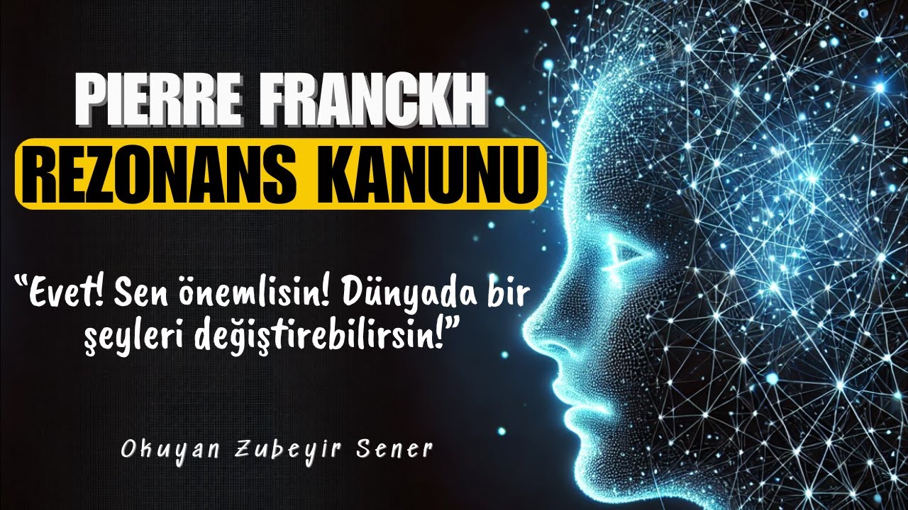 Pierre Franckh - Rezonans Kanunu - Sesli Kitap Dinle