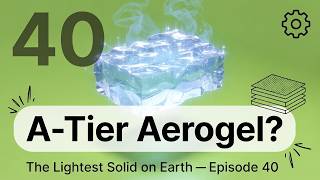 Ranking Materials - E40 Aerogel Net Worth