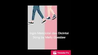 Melly Goeslaw : Ingin Mencintai Dan Dicintai (Lirik)