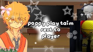 Poppy Play Taim React To Player Part 1? Ther A Ship In The Vid