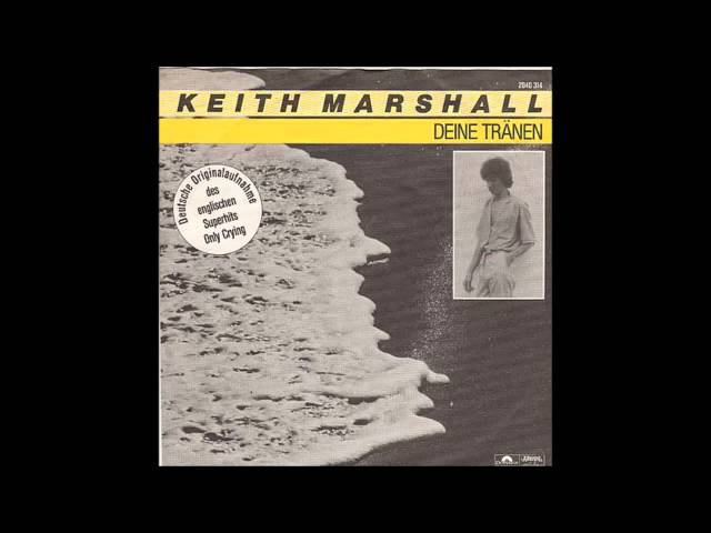 Keith Marshall - Deine Traenen