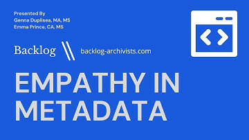 Inclusive Metadata & Archival Description | Addressing Bias in Archives