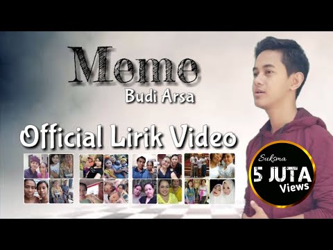 Meme - Budi Arsa (Official Lirik Video)