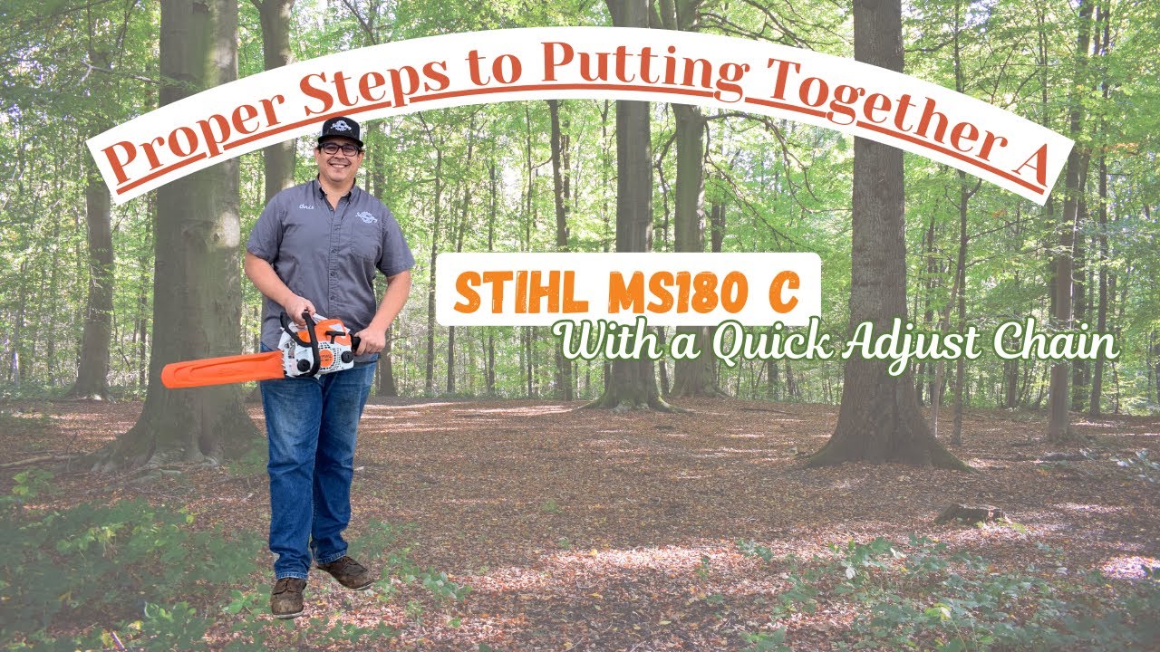 How to Put Together a Stihl MS180 C With a Quick Adjust Chain - YouTube