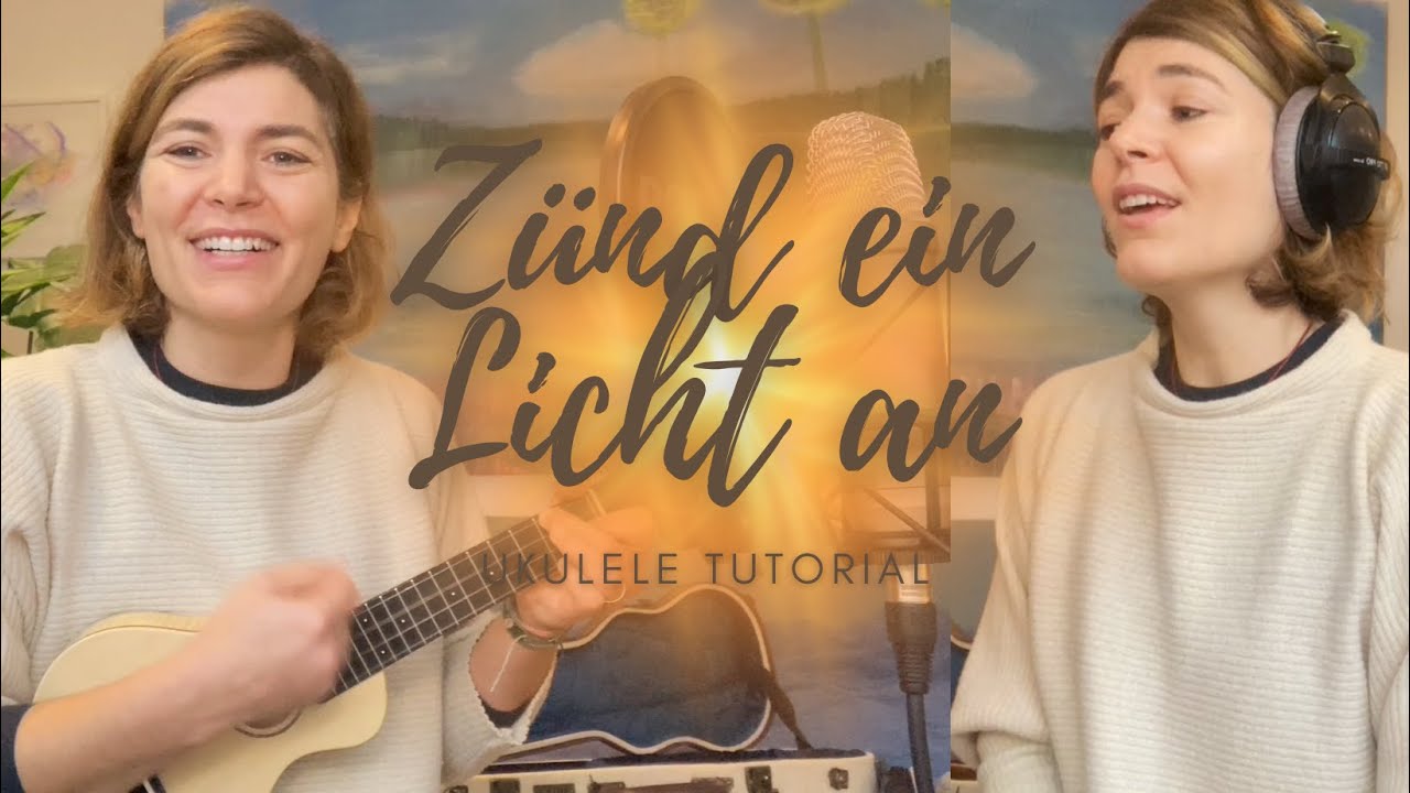 Zünd ein Licht an // Laudato si' // Ukulele Tutorial und Playalong