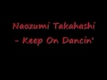 Naozumi Takahashi - Keep On Dancin&#39;