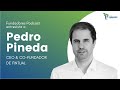 Entrevista con Pedro Pineda Ceo de Fintual | Fundadores Podcast