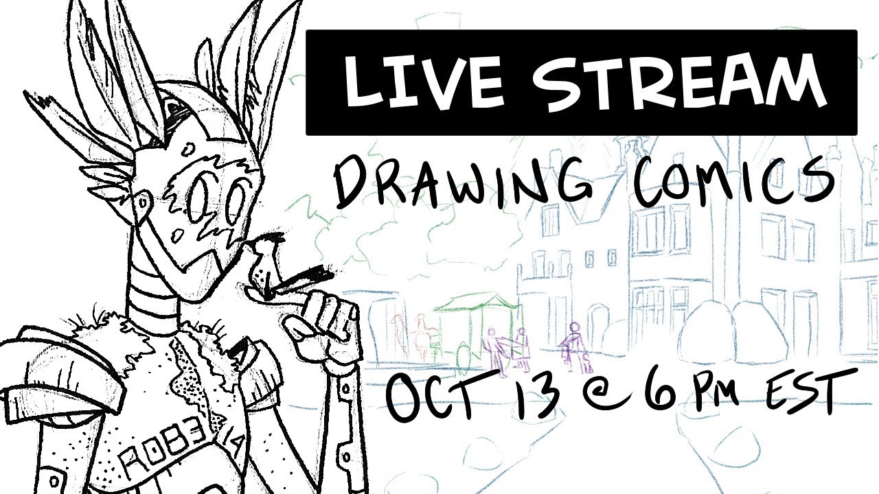 LIVE STREAM - Drawing Robot Comics - YouTube