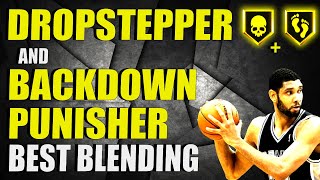 DROPSTEPPER AND BACKDOWN PUNISHER BADGE BEST BLENDING! NBA 2K20
