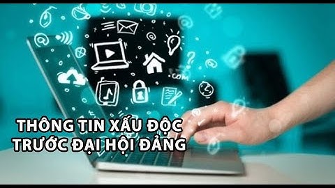 Cảnh giác với những luận điệu xuyên tạc, chống phá Đại hội XIII của Đảng qua facebook!