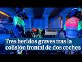 Un choque frontal entre un vehículo kamikaze contra otro coche deja tres heridos graves en Colmenar