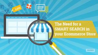 The Need for a Smart Search in your E-Commerce Store