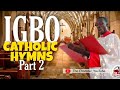 Igbo Catholic Hymns 2 