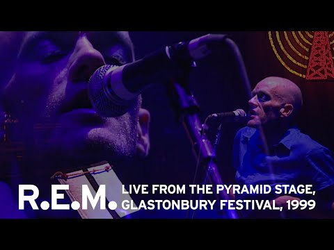 R.E.M. - Live from Glastonbury Festival, 1999 (Complete BBC Broadcast) #AtHome