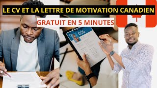 FAIRE GRATUITEMENT LE CV ET LA LETTRE DE MOTIVATION CANADIEN?? EN 5 MINUTES