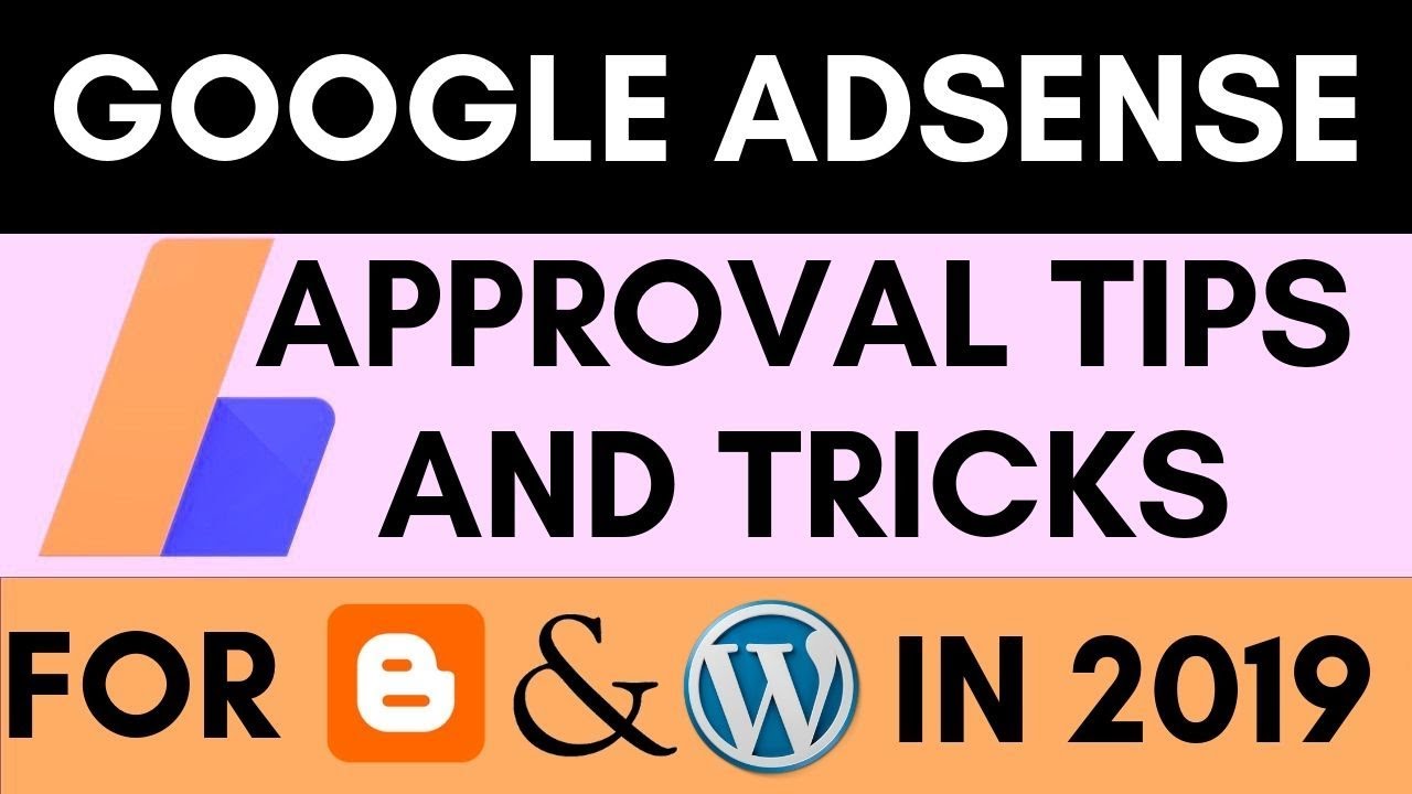 Google adsense approval tips and tricks for blogger and Wordpress in 2019 (Hindi)