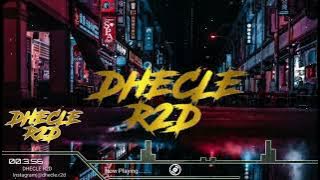 LOW x UNSTOPABLE || DHECLE R2D #REQ DJ AL DTK