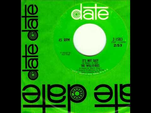 Will-O-Bees - IT'S NOT EASY (Barry Mann & Cynthia Weil) (1967)