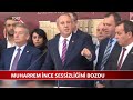 Muharrem İnce Sessizliğini Bozdu