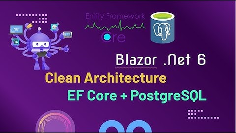 Clean Architecture - Blazor WebAssembly - Use CQRS + EF Core + #postgresql | Bahasa Indonesia