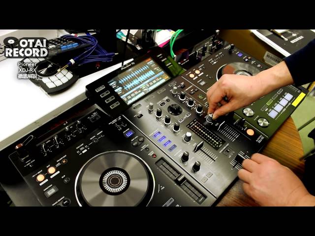4/5}DJブースからパソコンが無くなる・・・！？革命児XDJ-RX