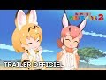 Kemono Friends 2 TRAILER OFFICIEL Crunchyroll