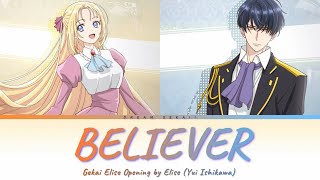 Doctor Elise - Full Op [Believer] by Yui Ishikawa | Lyrics ( Romaji - English - Kanji ) Resimi