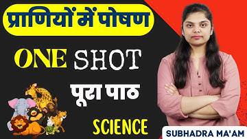 Class 7 | Science | Chapter 2 | Nutrition In Animals | Praniyon Mein Poshan | One Shot |Full Chapter
