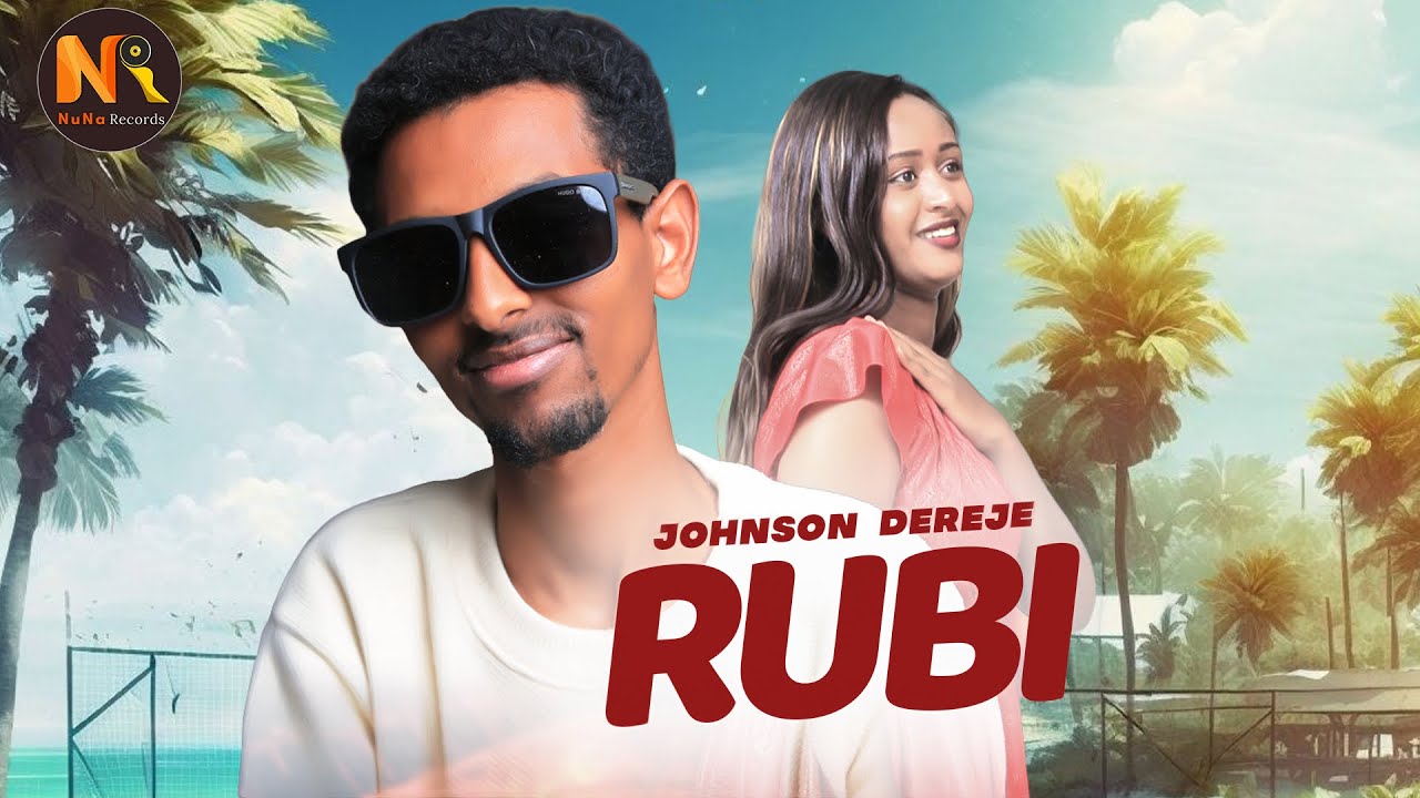 Johnson Dereje - Rubi - New Ethiopian Music 2026 (Official Video)