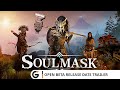 Soulmask - Open Beta Release Date trailer