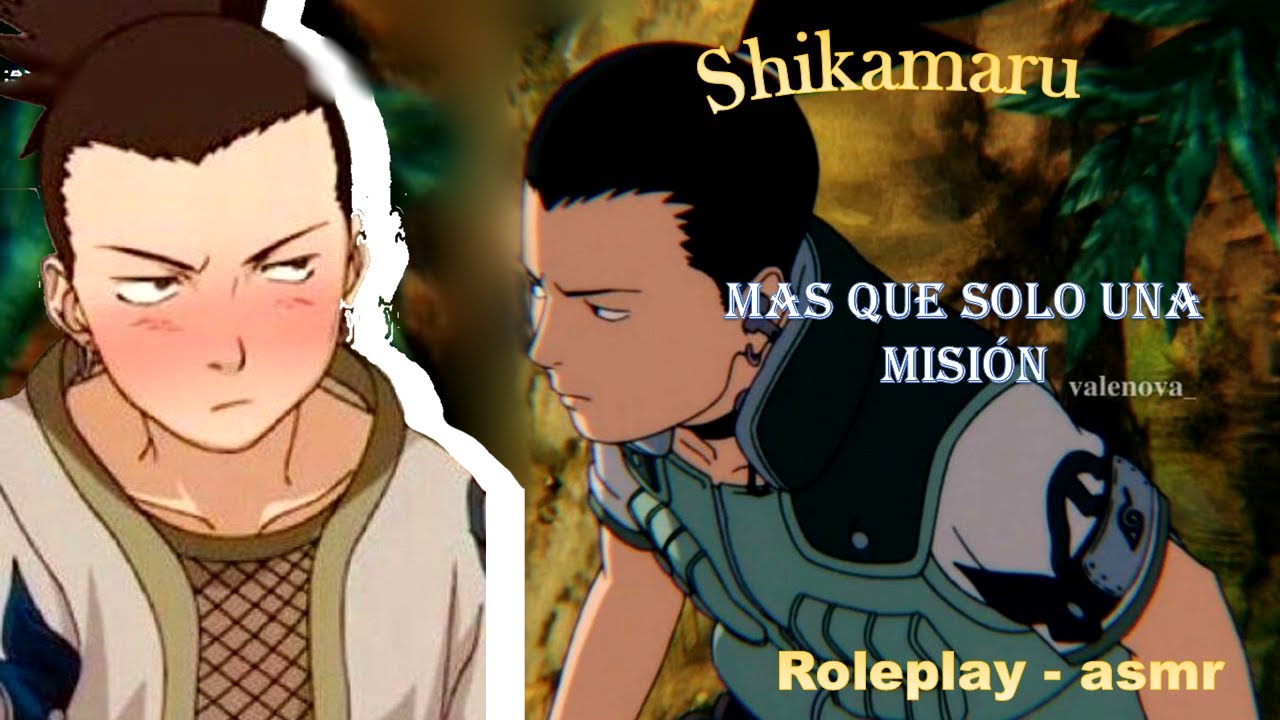 Shikamaru Nara ꕤ El Amor D Una Nube ꕤ Capitulo 2 roleplay romance