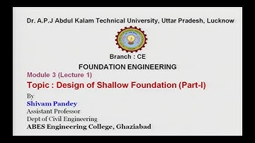 Foundation Engineering | Design of Shallow Foundation Part-1| AKTU Digital Education
