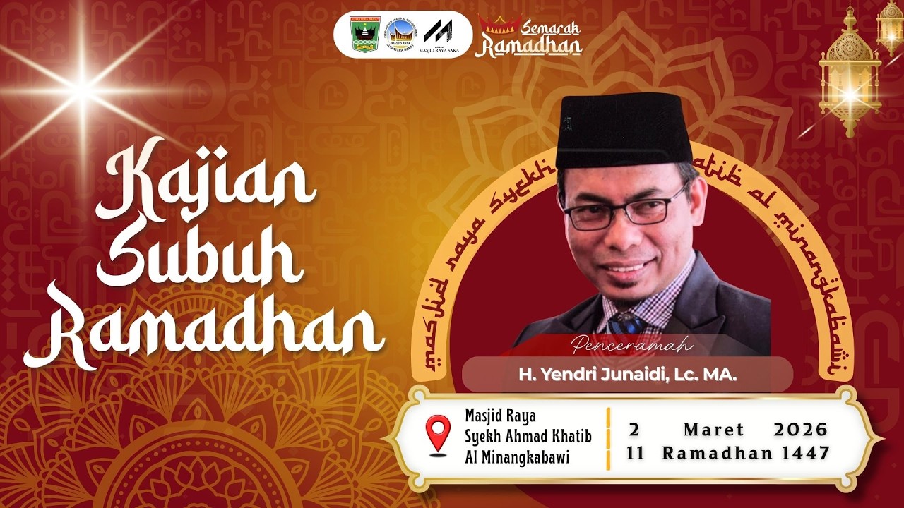 CERAMAH SUBUH - Bekal Untuk Menghadapi Hari Kiamat (H. Yendri Junaidi, Lc. MA.)