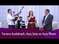 Təranə Gədəbəyli, Aşıq Şaiq və Aşıq İlham - Qımqımı