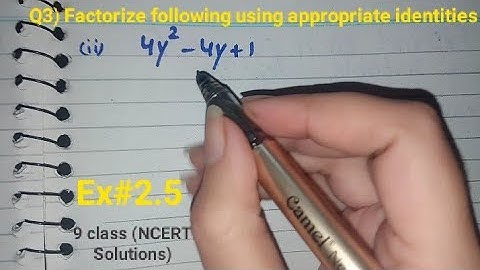 Factorize following using appropriate identities 4y2-4y+1 | Ex 2.5 q3 math class 9 ncert solutions