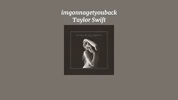 Taylor Swift - imgonnagetyouback (Sped Up Version)