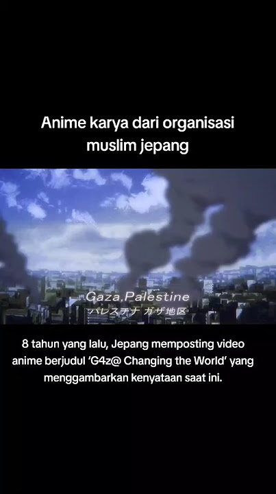 Anime Karya Organisasi Muslim Jepang Berjudul Gaza Changing The World