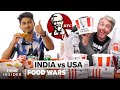 Us vs india kfc  food wars  food insider