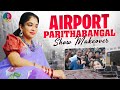 Airport parithabangal  show makeover  preethi sanjiv