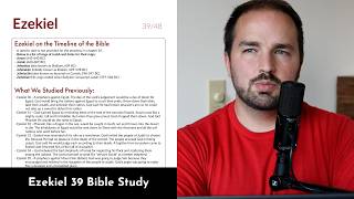 Ezekiel 39 - Bible Study, Explanation, and Application