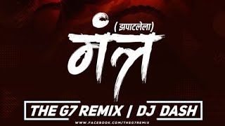 Zapatlela Original Mix | The G7 Remix X DJ Dash | Remixena