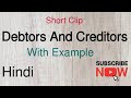 Debtors and creditors  accounting terms  explain with example  hindieng