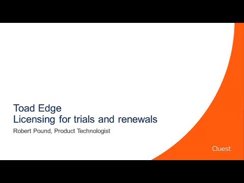 Toad Edge licensing for trials and renewals