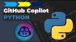 Python with Github Copilot