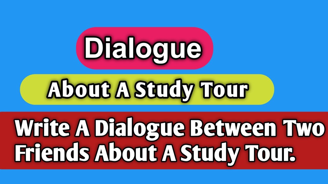 dialogue study tour