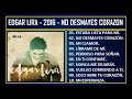 Edgar Lira - 2016 - No desmayes corazón